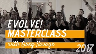 EVOLVE! Masterclass 2017 with Greg Savage | Prague & Bratislava