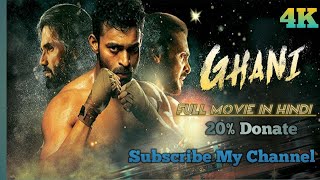 Ghani (2025) Full Movie In Hindi | Varun Tej | Saiee Manjrekar I Sunil Shetty | Tamannaah Bhatia