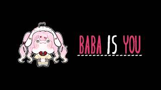 【BABA IS YOU】i am prim roserin | Prim Roserin idol VTuber