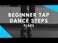 Beginner Tap Dance Steps - FLAPS