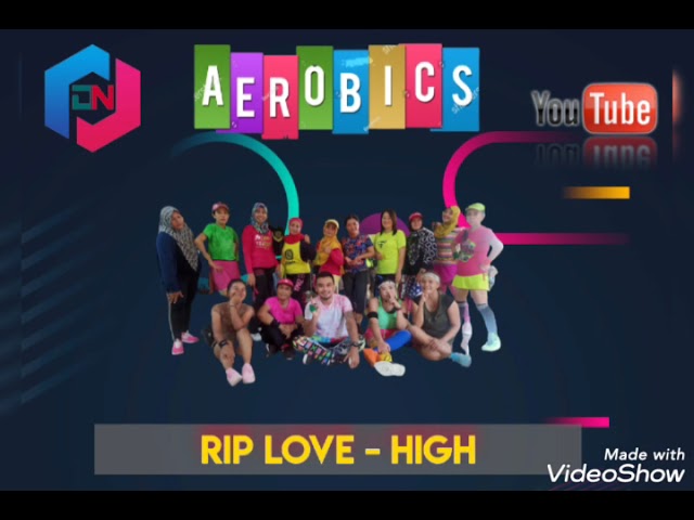 MUSIK AEROBIK TERBARU\\\\RIP LOVE HIGH class=