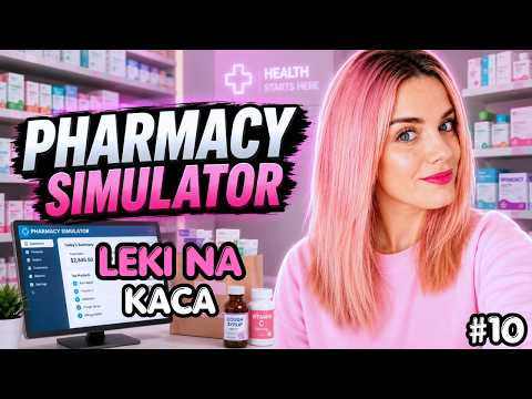 Pharmacy Store Simulator 💊 - LEKI NA KACA💊 | odcinek 10