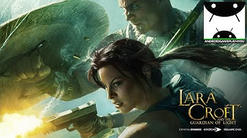 Lara Croft: Guardian of Light™ Android GamePlay Trailer [1080p/60FPS] (By SQUARE ENIX Ltd)