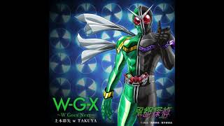 【速度調整】風都探偵 挿入歌 W-G-X ～W Goes Next～ 速度93%版