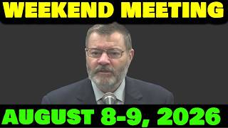 Weekend Meeting United States - August 8-9, 2026