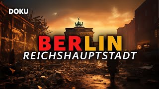 Berlin – Reichshauptstadt (Geschichte, Deutsche Reich, ARCHIV, seltene Aufnahmen von Berlin)