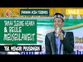 Dakwah Aceh Terbaru I Tgk. Miswari Peusangan I Tamah Ileume Agama & Beule Meuseulaweut Vol.2