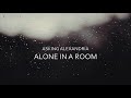 Alone In A Room - Asking Alexandria