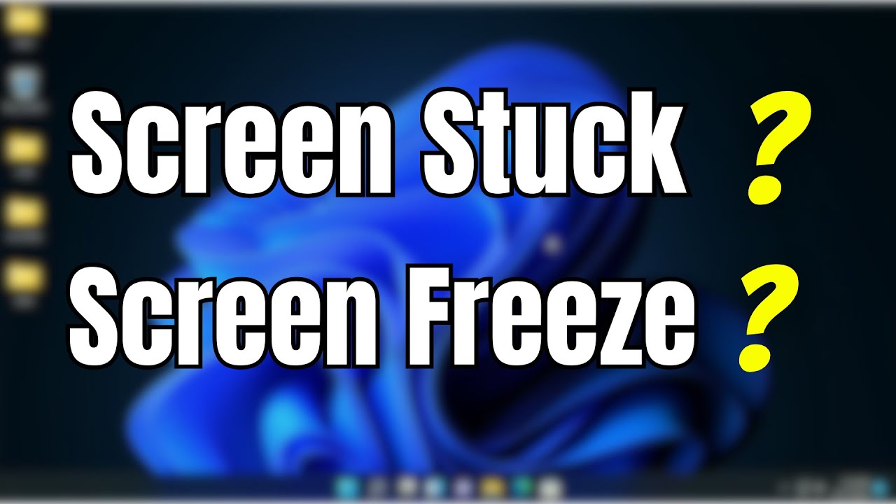 Fix Laptop Screen Freeze or Stuck (Updated 2024) YouTube