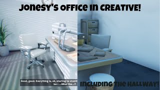 I made JONESY'S OFFICE in Creative!!