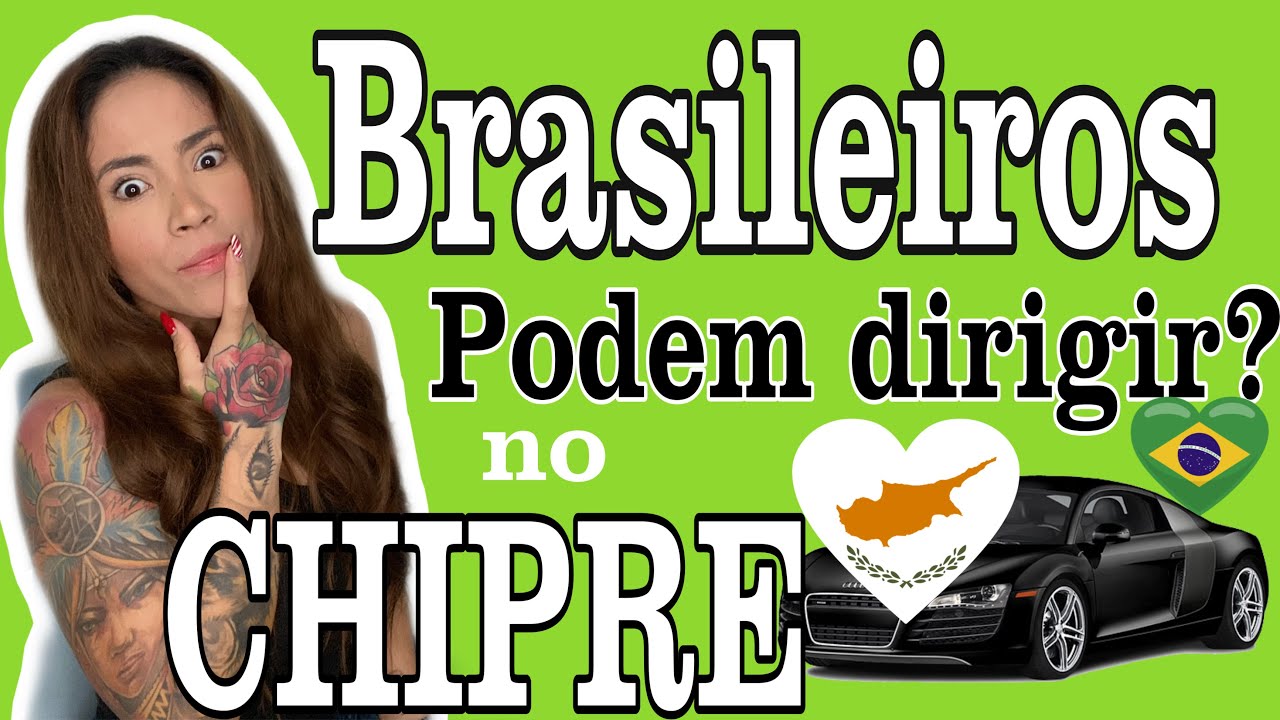 POSSO DIRIGIR COM CNH BRASILEIRA NO CHIPRE E NA GRECIA? #CHIPRE #GRECIA