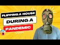 Flipping a House During a Pandemic | Before & After