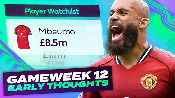 FPL EARLY THOUGHTS | GAMEWEEK 12 | Fantasy Premier League Tips 2025/26