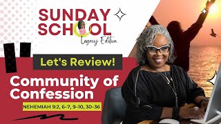 ???? Lets Review Sunday School w/TSSG: Community of  Confession - August 13, 2023