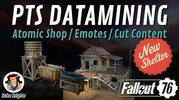 Fallout 76 PTS Datamining Atomic Shop Items, New Shelter, New Emotes & Cut Content (Burning Springs)