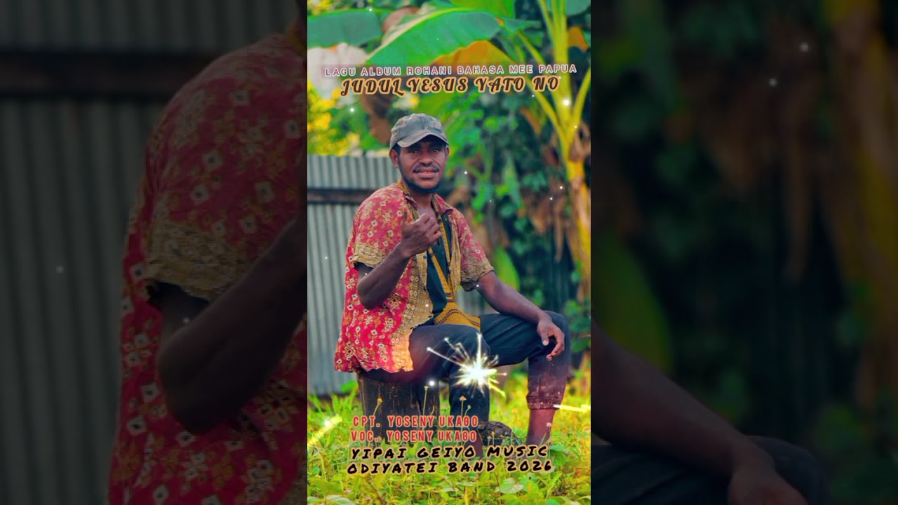 LAGU ROHANI TERBARU 2026 CPT YOSENY UKAGO YESUS YATO NO YIPAI GEIYO MUSIC ODIYATEI BAND 