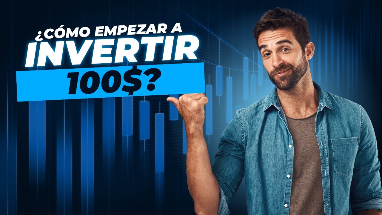 ¡Cómo invertir $100 y hacer crecer tu dinero! - YouTube