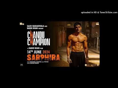 Chandu Champion_ SARPHIRA (Song) _ Kartik Aaryan _ Pritam_ Sreerama Chandra_ Kausar_Sajid N_ Kabir K