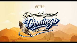 Discipulado de Servidores | Domingo 17 de mayo de 2026 | Año del Deleite