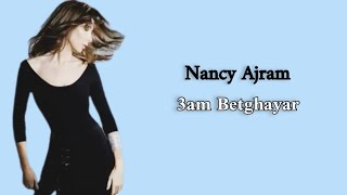 Nancy Ajram - 3am Betghayar /نانسي عجرم - عم بتغير (Offical Lyric)