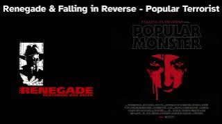 Mashup: Renegade & Falling in Reverse - Popular Terrorist
