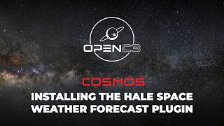 OpenC3 COSMOS - The Hale Space Weather Forecast Plugin