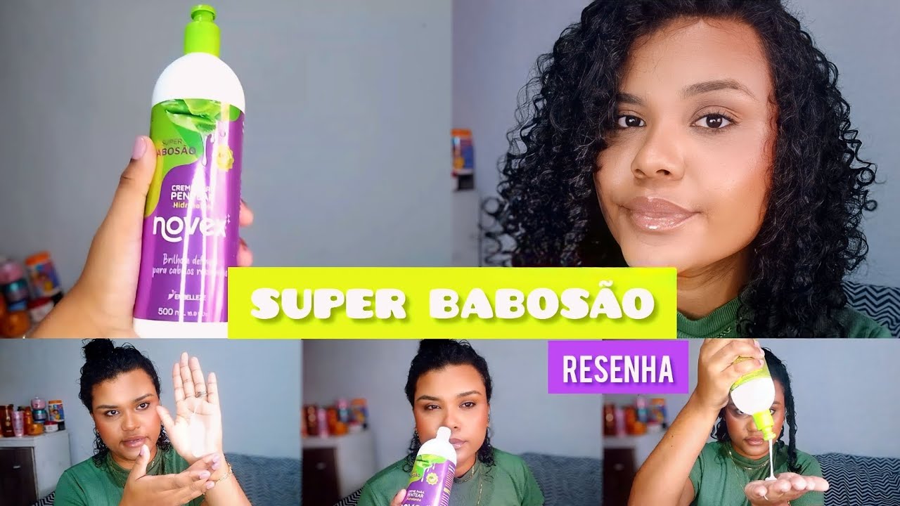 CREME P/ PENTEAR SUPER BABOSÃO 💚 NOVEX 💚 | RESENHA