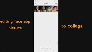 FACE APP to collage screenshot 3