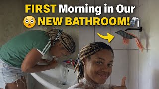 My First Morning Routine In The New Bathroom