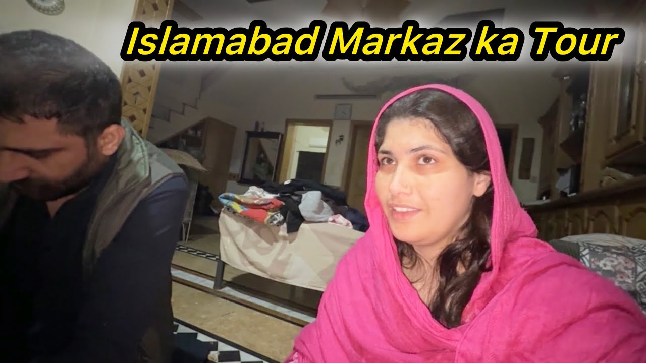 Aj Ap ko Islamabad k Markaz Full Tour Don gi 😍 Bushra Nouman Vlog 