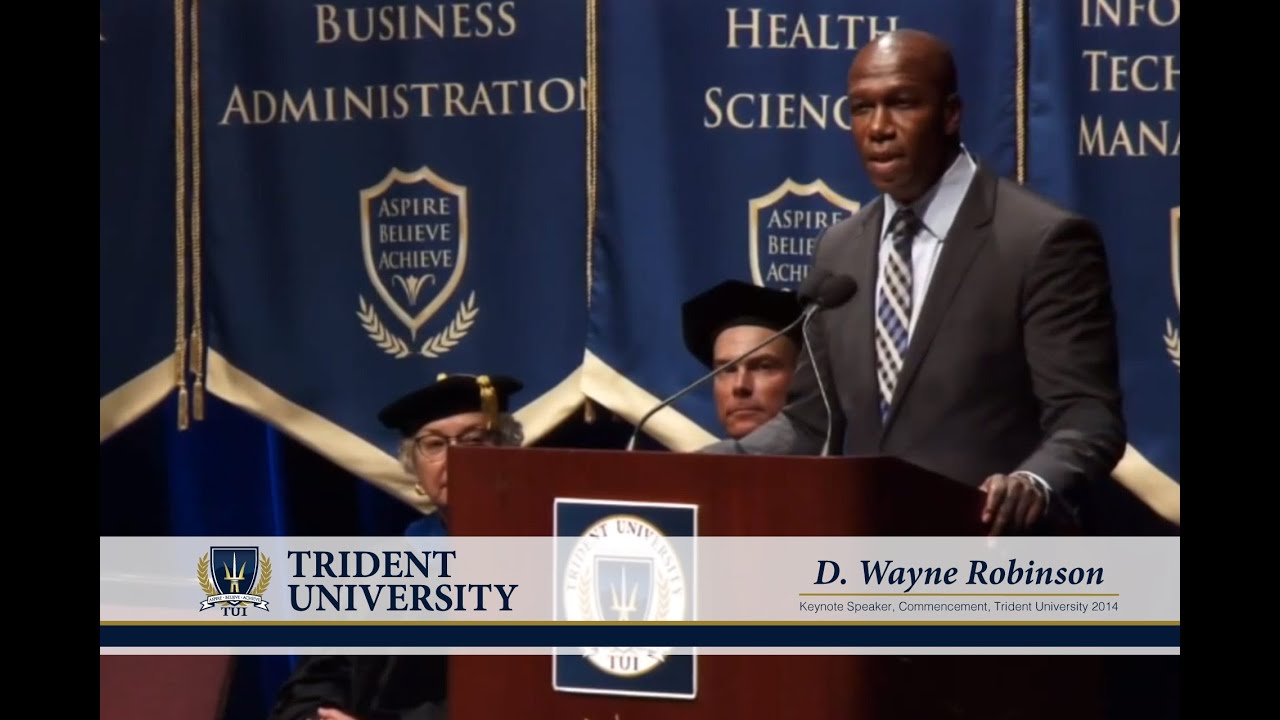 D. Wayne Robinson, Keynote Speaker, Commencement, Trident University 2014