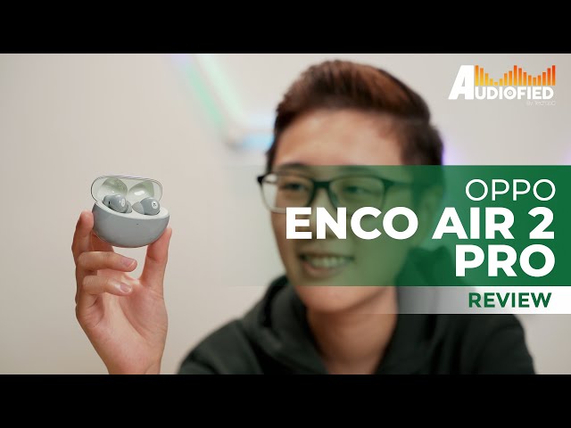 Oppo Enco Air review