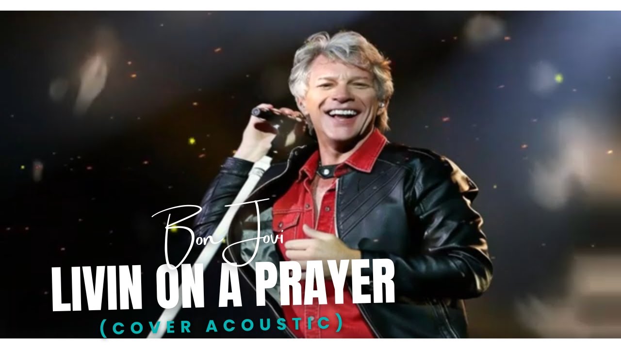 Bon Jovi - Livin On A Prayer (Cover Acoustic) | slowrock, classicrock, acoustic, acousticcover
