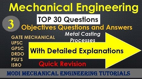 production engineering (CASTING PROCESS ) objective questions and Answers mcq |Mechanical objectives