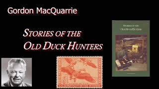 Gordon MacQuarrie Stories of the Old Duck Hunters