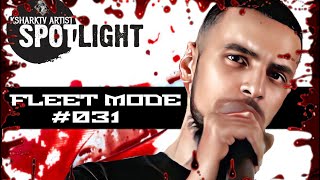 KsharkTV Artist Spotlight #031- Fleet Mode