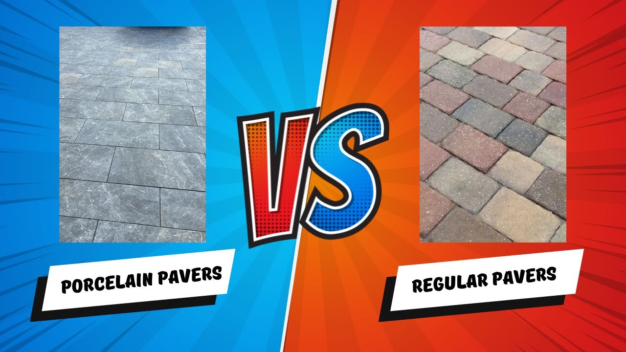 Porcelain Pavers vs. Traditional Pavers: The Ultimate Comparison
