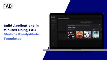 Build Applications in Minutes Using FAB Studio’s Ready-Made Templates