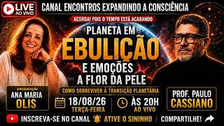 PLANETA EM EBULIÇÃO E EMOÇÕES A FLOR DA PELE COM PROF. PAULO  CASSIANO