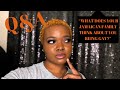 Answering Your Questions About me | Things Got Personal | Q &amp; A | The Real Loverlee