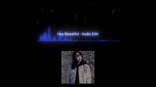 Hey Beautiful - Audio Edit [Sonam Wangchen \u0026 Drona]