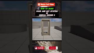 Door and Key System in Unreal Engine 5 Tutorial #shorts #short