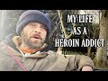The life of a heroin addict scotts story