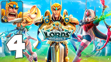 Lords Mobile: Kingdom Wars - Mobile Gameplay Walkthrough Part 4 (iOS, Android)