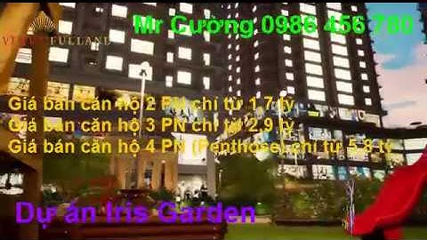 Bảo lãnh bao nhiêu tỷ cho dự án iris garden năm 2024