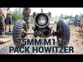 The WWII 75mm M116 Pack Howitzer Still Thunders