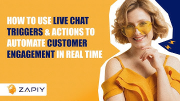 How to Use Live Chat Triggers & Actions to Automate Customer Engagement in Real Time