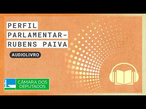 Perfil Parlamentar - Rubens Paiva | Audiolivro - 13/10/2026