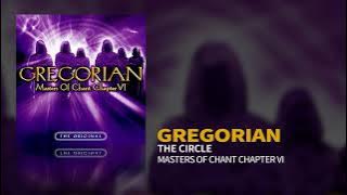 Gregorian - The Circle (Masters Of Chant VI) (Official Audio)