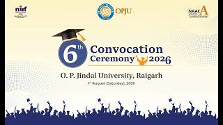 6th  CONVOCATION CEREMONY O.P JINDAL UNIVERSITY  RAIGARH C.G